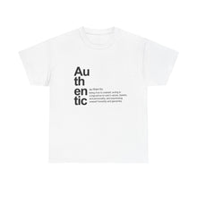 Load image into Gallery viewer, "Authentic" Unisex Heavy Cotton Tee - Embrace Your True Self