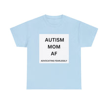 Load image into Gallery viewer, AUTISM MOM AF: Advocating Fearlessly Opaque Tee Heavy Cotton