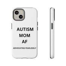 Load image into Gallery viewer, "AUTISM MOM AF: Advocating Fearlessly Tough Phone Cases