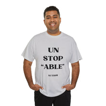 Load image into Gallery viewer, UnStop "ABLE" Autism Unisex Heavy Cotton Tee