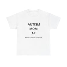Load image into Gallery viewer, "AUTISM MOM AF" Womens Heavy Cotton Tee