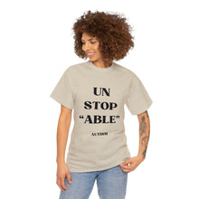 Load image into Gallery viewer, UnStop "ABLE" Autism Unisex Heavy Cotton Tee