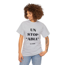 Load image into Gallery viewer, UnStop "ABLE" Autism Unisex Heavy Cotton Tee