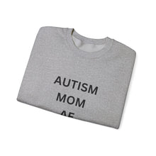 Load image into Gallery viewer, AUTISM MOM AF - Fearless Sweatshirt - Heavy Blend™ Crewneck