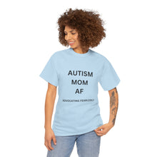 Load image into Gallery viewer, "AUTISM MOM AF" Womens Heavy Cotton Tee