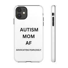 Load image into Gallery viewer, "AUTISM MOM AF: Advocating Fearlessly Tough Phone Cases