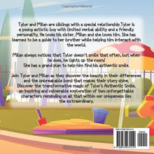 Load image into Gallery viewer, Tylor's Authentic Smile: A Sibling Book About Autism: BONUS Coloring Pages Included