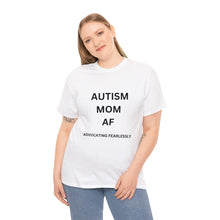 Load image into Gallery viewer, &quot;AUTISM MOM AF&quot; Womens Heavy Cotton Tee
