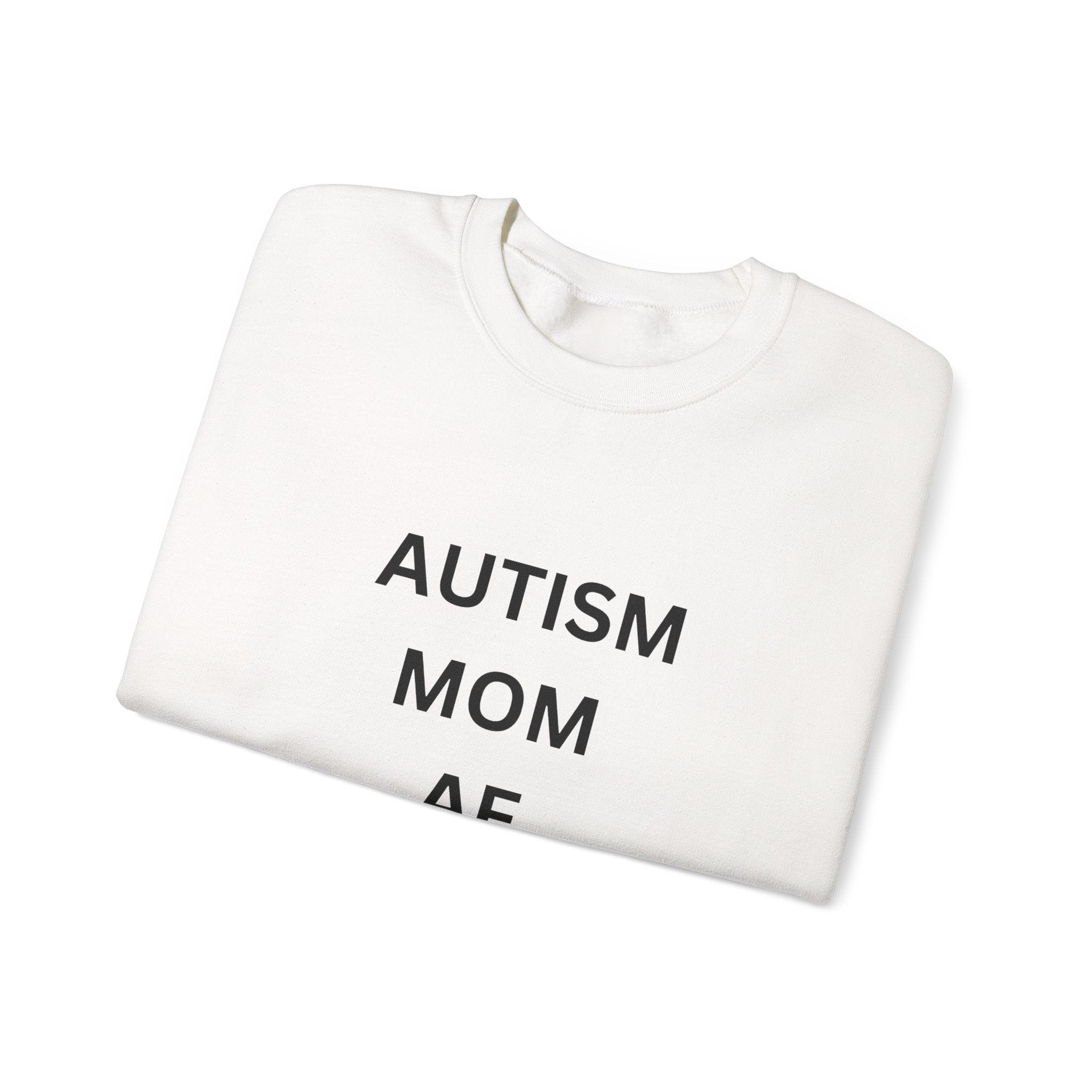 AUTISM MOM AF - Fearless Sweatshirt - Heavy Blend™ Crewneck