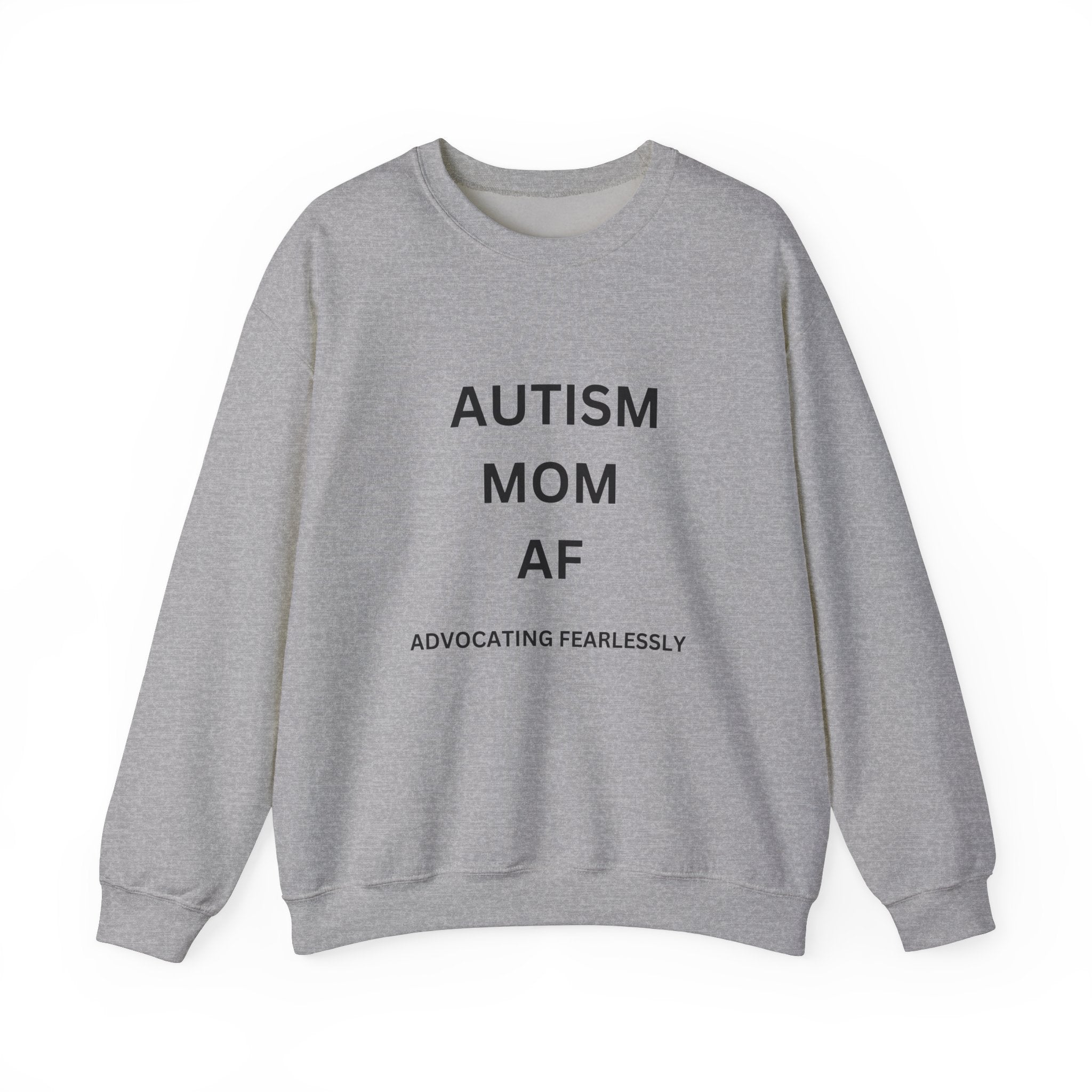 AUTISM MOM AF - Fearless Sweatshirt - Heavy Blend™ Crewneck