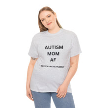 Load image into Gallery viewer, &quot;AUTISM MOM AF&quot; Womens Heavy Cotton Tee
