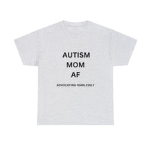 Load image into Gallery viewer, &quot;AUTISM MOM AF&quot; Womens Heavy Cotton Tee
