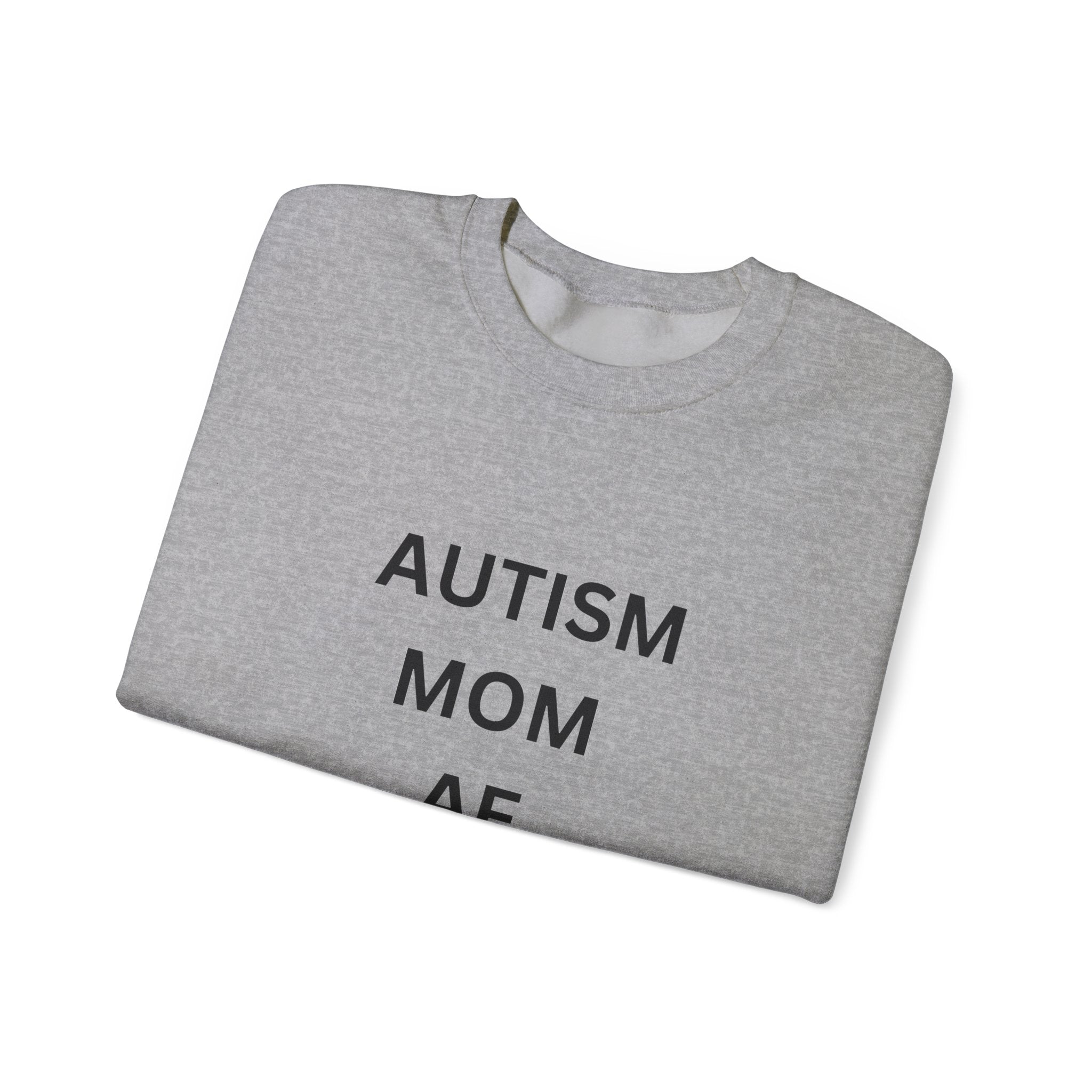 AUTISM MOM AF - Fearless Sweatshirt - Heavy Blend™ Crewneck
