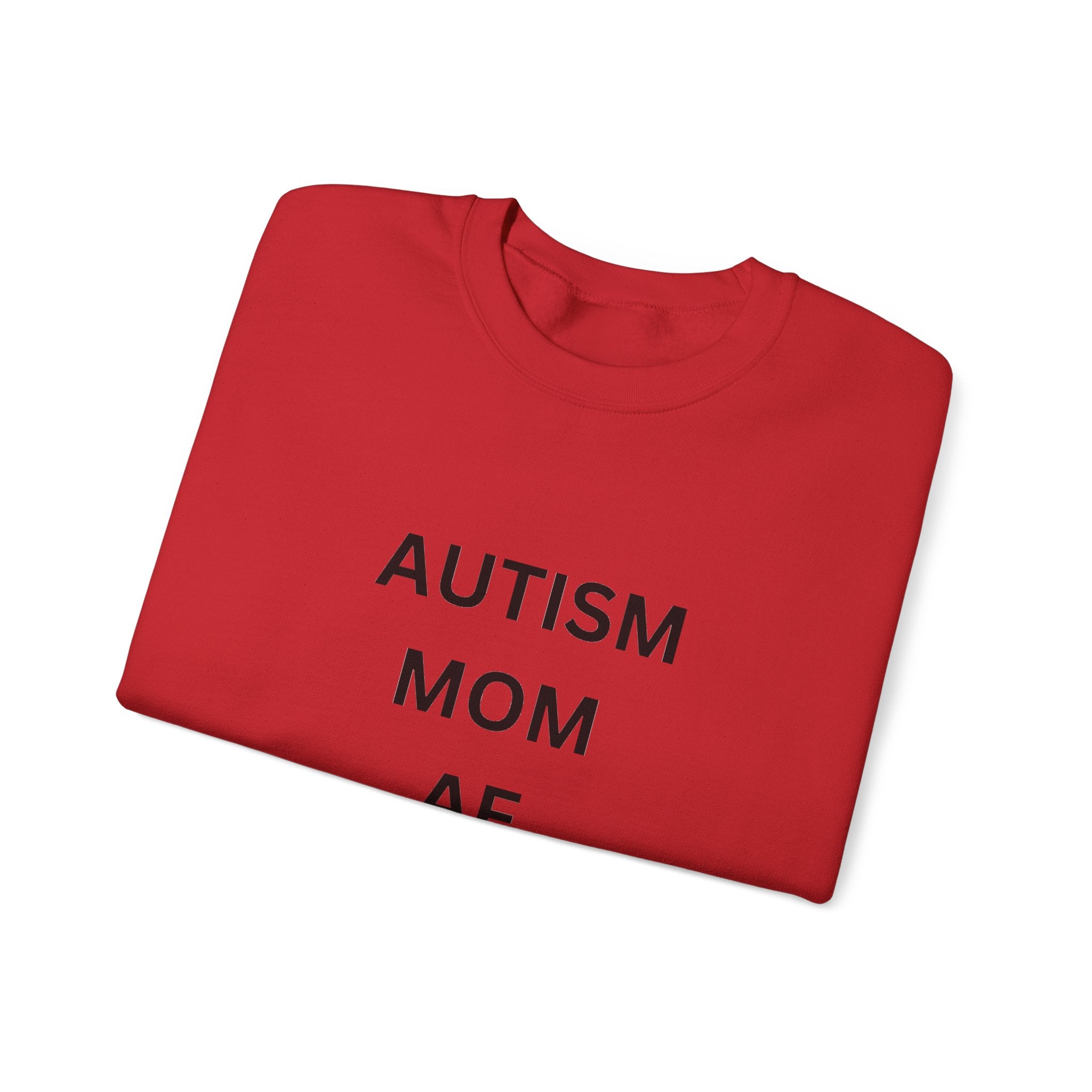 AUTISM MOM AF - Fearless Sweatshirt - Heavy Blend™ Crewneck