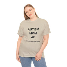 Load image into Gallery viewer, &quot;AUTISM MOM AF&quot; Womens Heavy Cotton Tee
